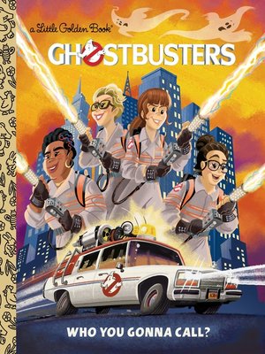 cover image of Ghostbusters 2016 Little Golden Book